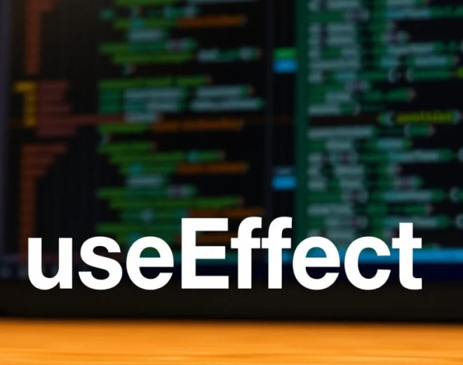 The Best Guide to the useEffect Hook in ReactJS